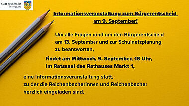Informationsveranstaltung zum Bürgerentscheid am 9. September, 18 Uhr im Rathaus Informationsveranstaltung zum Bürgerentscheid am 9. September, 18 Uhr im Rathaus