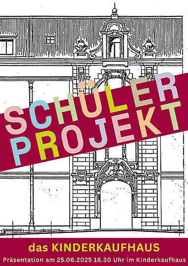 Schulprojekt zur Geschichte des Kinderkaufhauses